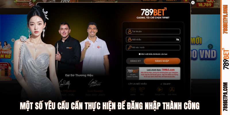 Một số yêu cầu cần thực hiện để đăng nhập thành công
