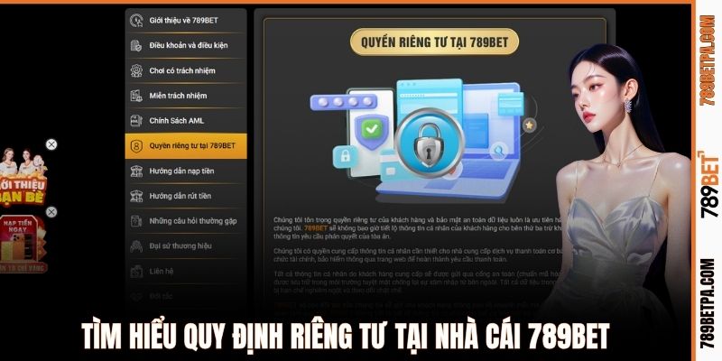 Tìm hiểu quy định riêng tư tại nhà cái 789BET